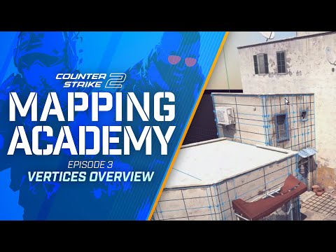 CS2 Mapping Academy #3 - Vertices Overview (Counter Strike 2)