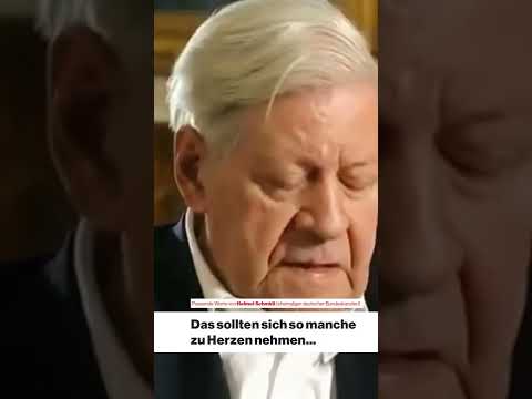 Bewegende Worte von Helmut Schmidt: Das sollten sich so manche zu Herzen nehmen…