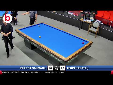 BÜLENT SAKMANLI & TEKİN KARATAŞ Bilardo Maçı - 2023 1.ETAP ÖN ELEME-4.TUR