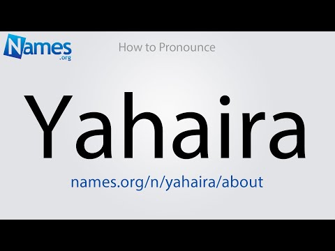 How to Pronounce Yahaira