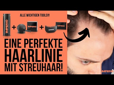 Eine perfekte Haarlinie mit Streuhaar (alle wichtigen Tools)