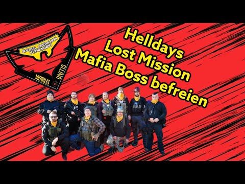 Helldays - Lost Mission * Extrem Milsim Magfed Event 21.09-22.09.2019 * Mission Mafia Boss befreien