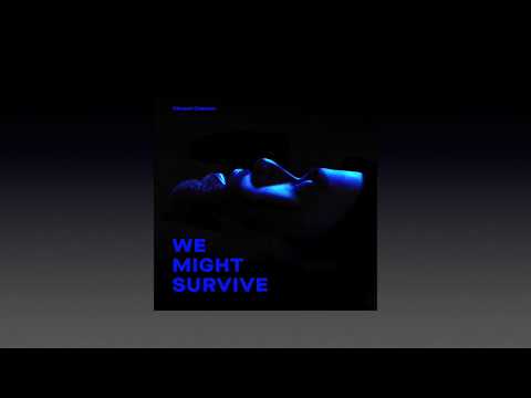 We Might Survive (NEW SONG) | Vincent Coleman