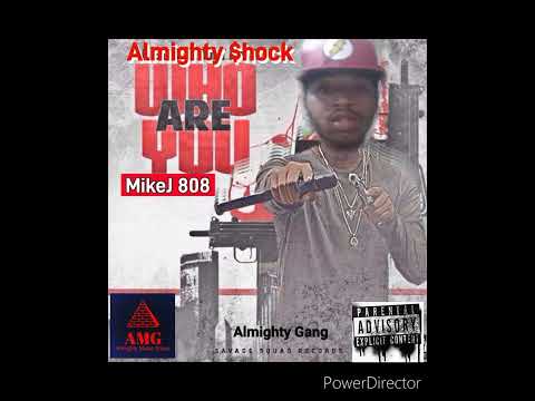 Almighty $hock x JL Almighty - Mind Yo Business [Prod. MikeJ 808]