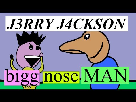 Jerry Jackson - Big Nose Man