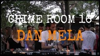 Dan Mela - Live @ Crime Room 16 2014
