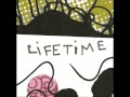 Lifetime- Song For Mel