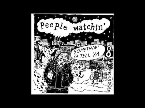Peeple Watchin' - Just Like Them
