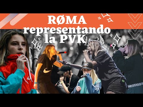 RØMA PVK 🔥 🔥 🔥 LO MEJOR DE ROMA