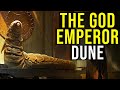 LETO ATREIDES II (The God Emperor of DUNE) EXPLAINED