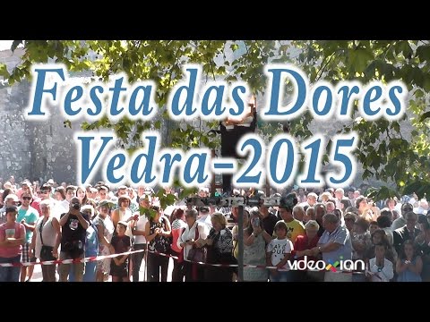 VEDRA - Festa das Dores | Fiesta de los Dolores 2015