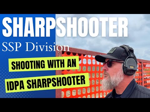 SHOOTING WITH A SHARPSHOOTER - Beginning IDPA