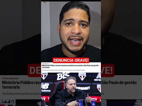 São Paulo sofrer denúncia no MP #saopaulo #tricolor #juliocasares #denunciaanonima #spfcnoticias