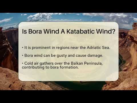 Is Bora Wind A Katabatic Wind? - Earth Science Answers