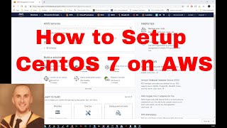 YouTube Thumbnail for How to Setup CentOS 7 on AWS
