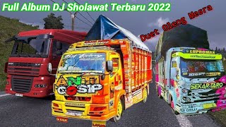 Download lagu FULL ALBUM DJ SHOLAWAT MERDU TERBARU 2022 Versi Truk Oleng mp3 Download lagu FULL ALBUM DJ SHOLAWAT MERDU TERBARU 2022 Versi Truk Oleng mp3