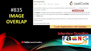 YouTube video 'Image Overlap | LeetCode 835 | Java Explained w/ Code | @LearnOverflow'