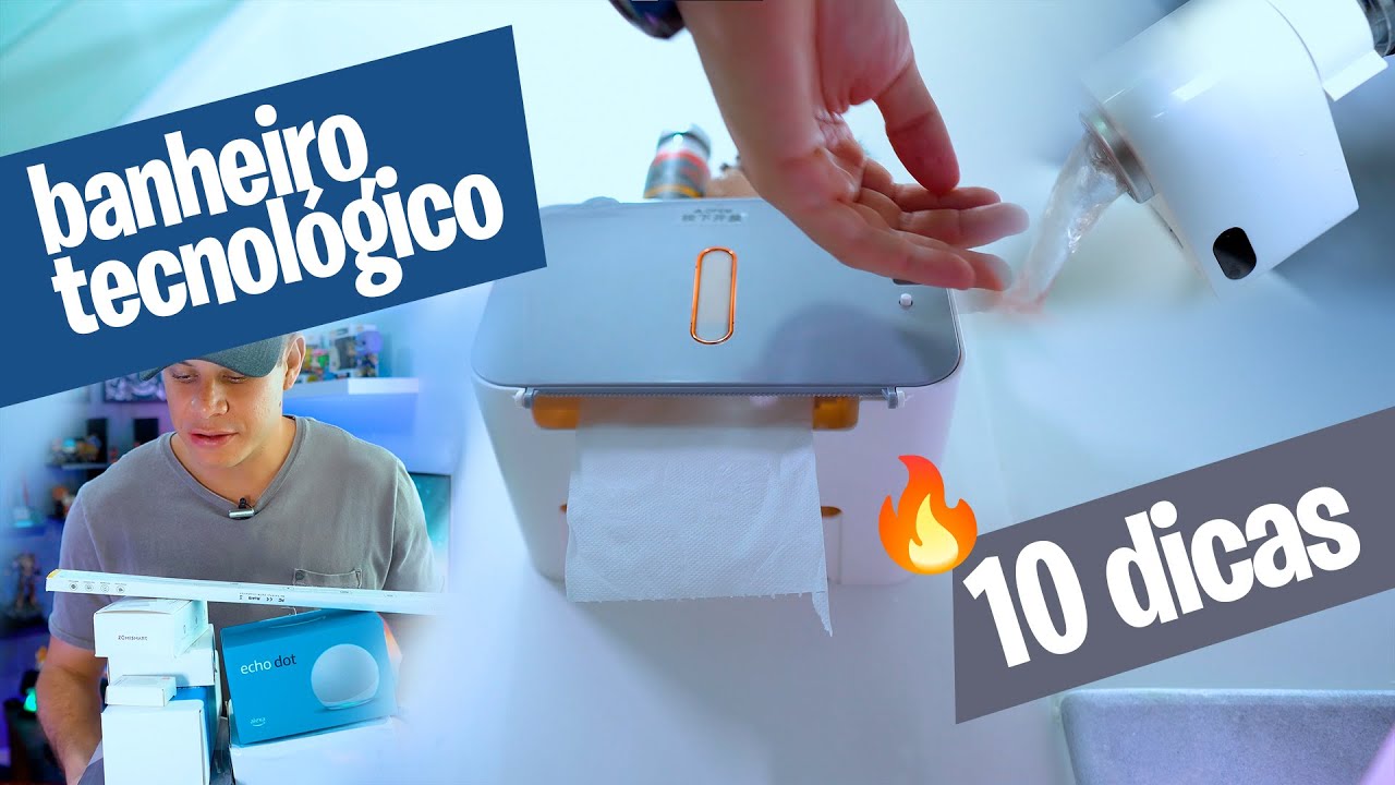 10 Dicas de produtos tecnológicos para banheiro - Com Alexa e Aplicativo