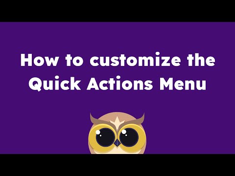 How to Customize the Quick Actions Area