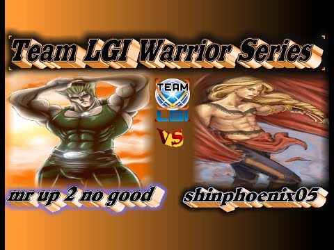 LGI War Series : mr up 2 no good vs shinphoenix05 - FT5