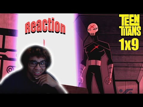 Teen Titans - 1X9 - Reaction