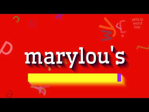 How to say "marylou's"! (High Quality Voices)