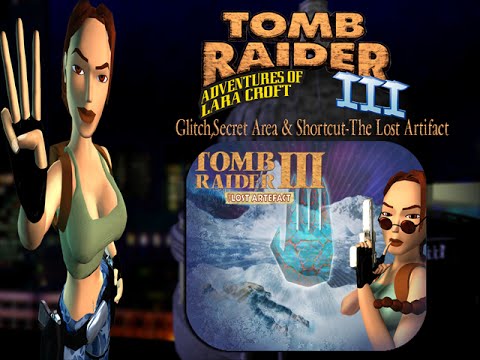 Tomb Raider 3 Gold: The Lost Artifact-Glitch,Secret Area & Shortcut