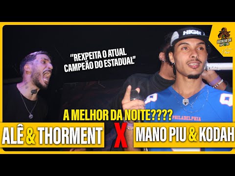 (A MELHOR  DA NOITE? 🤔) MANO PIU E KODAH x ALÊ E THORMENT  - 1ª FASE | BATALHA DA APO$TA🤑 #1ANO |