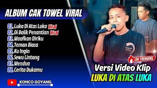 Download lagu BUNG TOWEL - LUKA DI ATAS LUKA - DIBALIK PENANTIAN || SAGARA PRO || FULL ALBUM DANGDUT VIRAL mp3 Download lagu BUNG TOWEL - LUKA DI ATAS LUKA - DIBALIK PENANTIAN || SAGARA PRO || FULL ALBUM DANGDUT VIRAL mp3