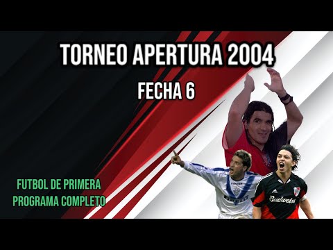 Torneo Apertura 2004 - Fecha 6 - Futbol de Primera (Programa Completo) - Resumen Futbol Argentino