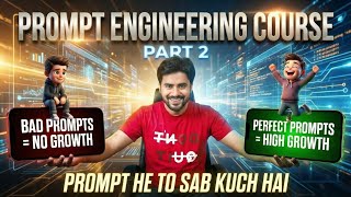 Prompt Engineering Course for Cinematic Ai Videos Part 2| A Must Learn Skill of 2026🔥