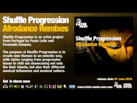 Shuffle Progression - Afrodance Remixes [Fatal Music]