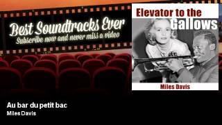 Miles Davis - Au bar du petit bac