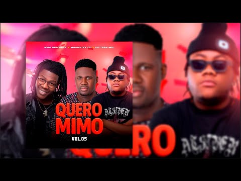 King Defofera X Mauro Dix Dj X Taba Mix - Quero Mimo (Vol.5)