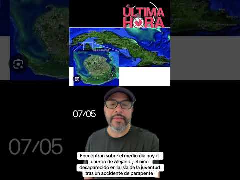 Último minuto 🚨Encuentran el cuerpo de n1ńo desaparecido en la isla de La juventud