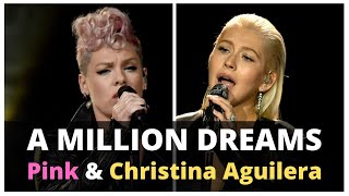 A Million Dreams | Christina Aguilera &amp; Pink (The Greatest Showman)