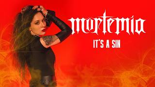 It's a Sin - Mortemia