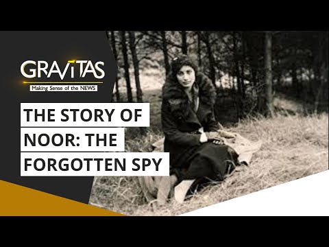 Gravitas: The Story Of Noor | The Forgotten Spy