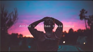Rotimi - Kitchen Table (Feat. Trey Songz &amp; TY Dolla $ign)