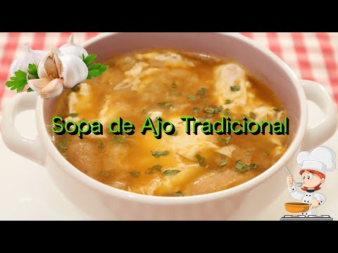 Te enseño a preparar una sopa de ajo tradicional, una receta económica y muy completa