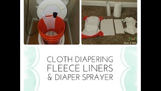 Fleece cloth diaper liners/diaper sprayer!