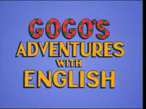 GOGO'S ADVENTURES WITH ENGLISH - 7. WHAT ARE THEY ?