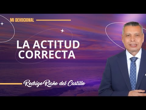 LA ACTITUD CORRECTA 📺 Martes/12/Agosto/2025 En Línea Con Dios