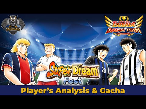Super Dream Festival Banners (Players' Analysis and Gacha) - Captain Tsubasa Dream Team