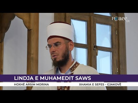 HUTBE | Lindja e Muhamedit swas - Arsim Morina