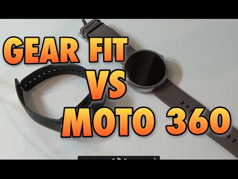 Moto 360 VS Gear Fit