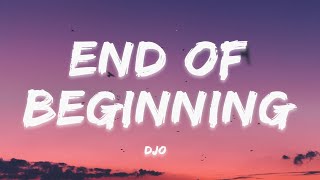 Djo – End of Beginning (Lyrics)