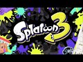 Slopping Spree (Chirpy Chip's) Splatoon 3 Music Extended