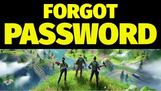 Forgot Fortnite Password | Reset Your Epic Games Account Password