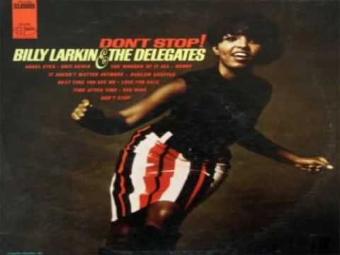 Billy Larkin And The Delegates - Don't Stop